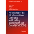 thumbnail image 1 of Lecture Notes in Electrical Engineering Proceedings of the 16th International Conference on Modelling, Identification and Control (Icmic2024), Book 1315, (Hardcover), 1 of 1