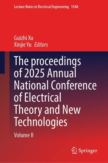 Lecture Notes in Electrical Engineering The Proceedings of 2025 Annual ...