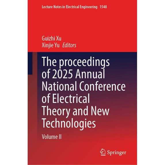 Lecture Notes in Electrical Engineering The Proceedings of 2025 Annual ...