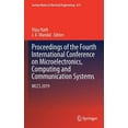 thumbnail image 1 of Lecture Notes in Electrical Engineering Proceedings of the Fourth International Conference on Microelectronics, Computing and Communication Systems: McCs 2019, Book 673, (Hardcover), 1 of 1