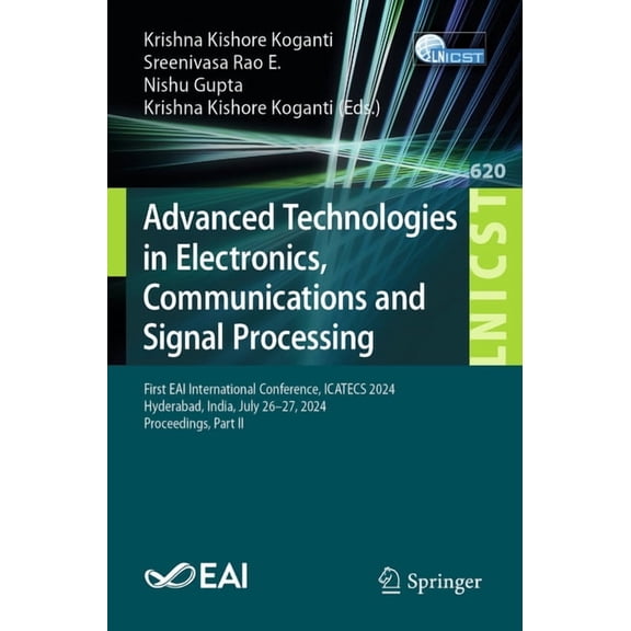 Lecture Notes of the Institute for Compu Advanced Technologies in Electronics, Communications and Signal Processing: First Eai International Conference, Icatecs , Book 620, (Paperback)