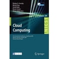 thumbnail image 1 of Lecture Notes of the Institute for Compu Cloud Computing: First International Conference, CloudComp 2009, Munich, Germany, October 19-21, 2009, Revised Selected , Book 34, (Paperback), 1 of 1