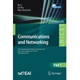 thumbnail image 1 of Lecture Notes of the Institute for Compu Communications and Networking: 12th International Conference, Chinacom 2017, Xi'an, China, October 10-12, 2017, Proceedi, Book 236, (Paperback), 1 of 1
