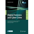 thumbnail image 1 of Lecture Notes of the Institute for Compu Digital Forensics and Cyber Crime: First International Icst Conference, Icdf2c 2009, Albany, Ny, Usa, September 30 - Oct, Book 31, (Paperback), 1 of 1