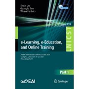 Lecture Notes of the Institute for Compu E-Learning, E-Education, and Online Training 6th Eai International Conference, Eleot 2020, Changsha, China, June 20-21,, Book 339, Paperback