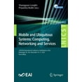 thumbnail image 1 of Lecture Notes of the Institute for Compu Mobile and Ubiquitous Systems: Computing, Networking and Services: 19th Eai International Conference, Mobiquitous 2022, , Book 492, (Paperback), 1 of 1