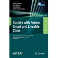 thumbnail image 1 of Lecture Notes of the Institute for Compu Society with Future: Smart and Liveable Cities: First Eai International Conference, Sc4life 2019, Braga, Portugal, Decem, Book 318, (Paperback), 1 of 1