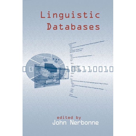 Lecture Notes: Linguistic Databases (Series #77) (Paperback)