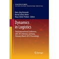 thumbnail image 1 of Lecture Notes in Logistics Dynamics in Logistics: Third International Conference, LDIC 2012 Bremen, Germany, February/March 2012 Proceedings, (Paperback), 1 of 1