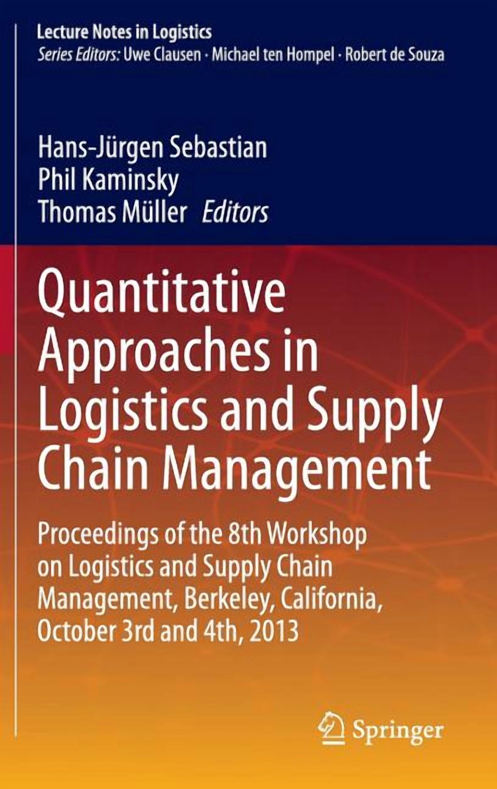 Lecture Notes in Logistics Quantitative Approaches in Logistics and ...