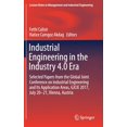 thumbnail image 1 of Lecture Notes in Management and Industri Industrial Engineering in the Industry 4.0 Era: Selected Papers from the Global Joint Conference on Industrial Engineeri, (Hardcover), 1 of 1