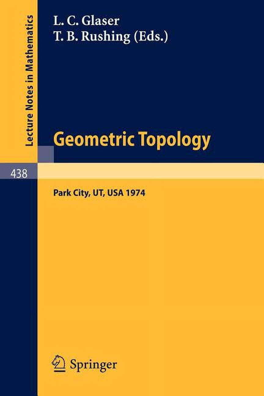 Lecture Notes In Mathematics: Geometric Topology: Proceedings Of The ...