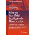 thumbnail image 1 of Lecture Notes in Mechanical Engineering Advances in Artificial Intelligence in Manufacturing: Proceedings of the 1st European Symposium on Artificial Intelligen, (Paperback), 1 of 1