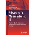 thumbnail image 1 of Lecture Notes in Mechanical Engineering Advances in Manufacturing III: Volume 3 - Quality Engineering: Research and Technology Innovations, Industry 4.0, (Paperback), 1 of 1