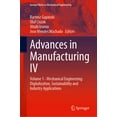 thumbnail image 1 of Lecture Notes in Mechanical Engineering Advances in Manufacturing IV: Volume 1 - Mechanical Engineering: Digitalization, Sustainability and Industry Application, (Hardcover), 1 of 1