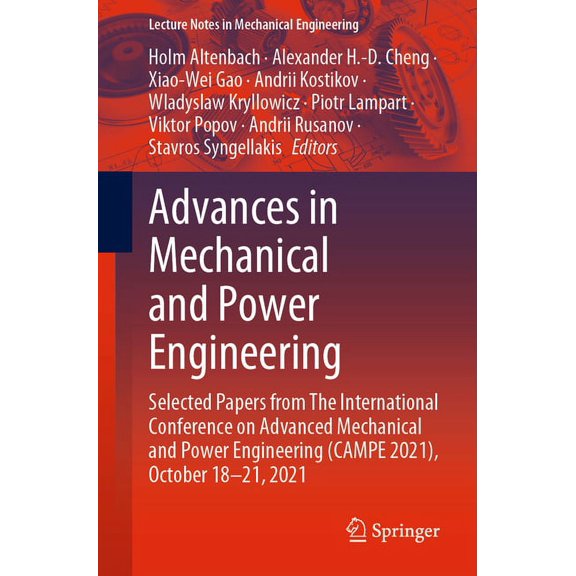 Lecture Notes in Mechanical Engineering Advances in Mechanical and Power Engineering: Selected Papers from the International Conference on Advanced Mechanical a, (Paperback)