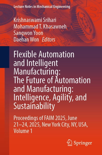 Lecture Notes in Mechanical Engineering Flexible Automation and ...