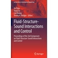 thumbnail image 1 of Lecture Notes in Mechanical Engineering Fluid-Structure-Sound Interactions and Control: Proceedings of the 2nd Symposium on Fluid-Structure-Sound Interactions a, (Hardcover), 1 of 1