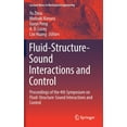 thumbnail image 1 of Lecture Notes in Mechanical Engineering Fluid-Structure-Sound Interactions and Control: Proceedings of the 4th Symposium on Fluid-Structure-Sound Interactions a, (Hardcover), 1 of 1