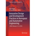 thumbnail image 1 of Lecture Notes in Mechanical Engineering Innovative Design and Development Practices in Aerospace and Automotive Engineering: I-Dad, February 22 - 24, 2016, (Paperback), 1 of 1