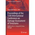 thumbnail image 1 of Lecture Notes in Mechanical Engineering Proceedings of the 13th International Conference on Damage Assessment of Structures: Damas 2019, 9-10 July 2019, Porto, , (Paperback), 1 of 1