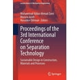 thumbnail image 1 of Lecture Notes in Mechanical Engineering Proceedings of the 3rd International Conference on Separation Technology: Sustainable Design in Construction, Materials , (Paperback), 1 of 1