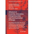 thumbnail image 1 of Lecture Notes in Networks and Systems Advances in Creativity, Innovation, Entrepreneurship and Communication of Design: Proceedings of the Ahfe 2021 Virtual C, Book 276, (Paperback), 1 of 1