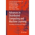 thumbnail image 1 of Lecture Notes in Networks and Systems Advances in Distributed Computing and Machine Learning: Proceedings of Icadcml 2024, Volume 1, Book 955, (Paperback), 1 of 1