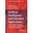thumbnail image 1 of Lecture Notes in Networks and Systems Artificial Intelligence and Industrial Applications: Artificial Intelligence Techniques for Cyber-Physical, Digital Twin, Book 144, (Paperback), 1 of 1