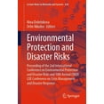 thumbnail image 1 of Lecture Notes in Networks and Systems Environmental Protection and Disaster Risks: Proceeding of the 2nd International Conference on Environmental Protection , Book 638, (Paperback), 1 of 1
