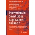 thumbnail image 1 of Lecture Notes in Networks and Systems Innovations in Smart Cities Applications Volume 7: The Proceedings of the 8th International Conference on Smart City App, Book 906, (Paperback), 1 of 1