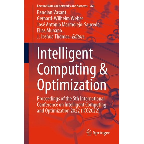 Lecture Notes in Networks and Systems Intelligent Computing & Optimization: Proceedings of the 5th International Conference on Intelligent Computing and O, Book 569, (Paperback)