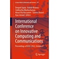 thumbnail image 1 of Lecture Notes in Networks and Systems International Conference on Innovative Computing and Communications: Proceedings of ICICC 2022, Volume 2, Book 471, (Paperback), 1 of 1