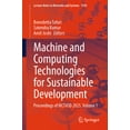 thumbnail image 1 of Lecture Notes in Networks and Systems Machine and Computing Technologies for Sustainable Development: Proceedings of McT4sd 2025, Volume 1, Book 1939, (Paperback), 1 of 1