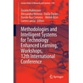 thumbnail image 1 of Lecture Notes in Networks and Systems Methodologies and Intelligent Systems for Technology Enhanced Learning, Workshops, 12th International Conference, Book 538, (Paperback), 1 of 1
