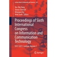 thumbnail image 1 of Lecture Notes in Networks and Systems Proceedings of Sixth International Congress on Information and Communication Technology: Icict 2021, London, Volume 1, Book 235, (Paperback), 1 of 1