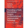 thumbnail image 1 of Lecture Notes in Networks and Systems Proceedings of Sixth International Congress on Information and Communication Technology: Icict 2021, London, Volume 2, Book 236, (Paperback), 1 of 1