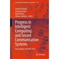 thumbnail image 1 of Lecture Notes in Networks and Systems Progress in Intelligent Computing and Secure Communication Systems: Proceedings of Icaset 2025, Book 1555, (Hardcover), 1 of 1