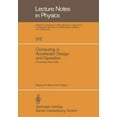 thumbnail image 1 of Lecture Notes in Physics Computing in Accelerator Design and Operation: Proceedings of the Europhysics Conference Held at the Hahn-Meitner-Instit, Book 215, (Paperback), 1 of 1