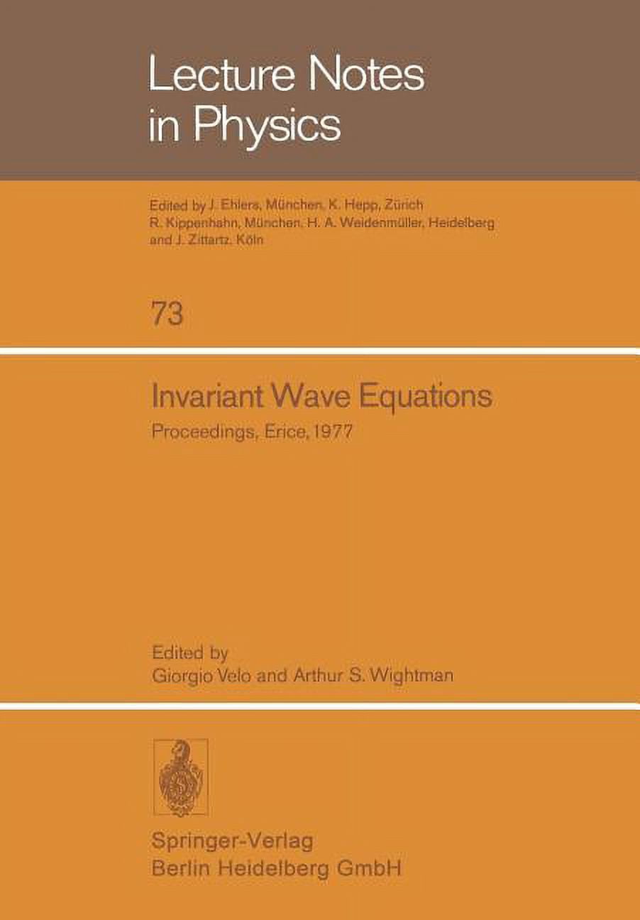 Lecture Notes in Physics Invariant Wave Equations: Proceedings of the ...