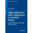 thumbnail image 1 of Lecture Notes in Physics Supermathematics and Its Applications in Statistical Physics: Grassmann Variables and the Method of Supersymmetry, Book 920, (Paperback), 1 of 1