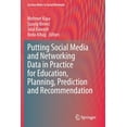 thumbnail image 1 of Lecture Notes in Social Networks Putting Social Media and Networking Data in Practice for Education, Planning, Prediction and Recommendation, (Paperback), 1 of 1