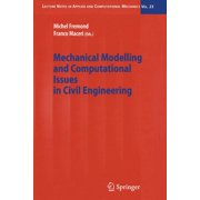 Lecture Notes in Applied and Computation Mechanical Modelling and Computational Issues in Civil Engineering, Book 23, Paperback