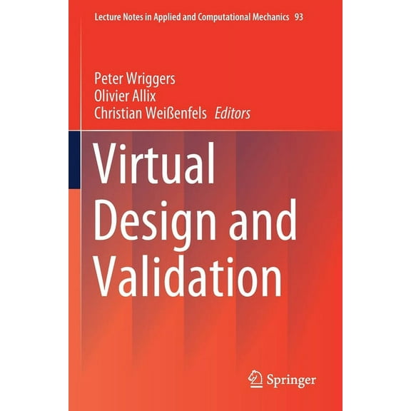 Lecture Notes in Applied and Computation Virtual Design and Validation, Book 93, (Paperback)