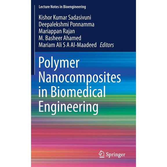 Lecture Notes in Bioengineering Polymer Nanocomposites in Biomedical Engineering, (Hardcover)