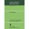 thumbnail image 1 of Lecture Notes in Biomathematics Deterministic Threshold Models in the Theory of Epidemics, Book 1, (Paperback), 1 of 1