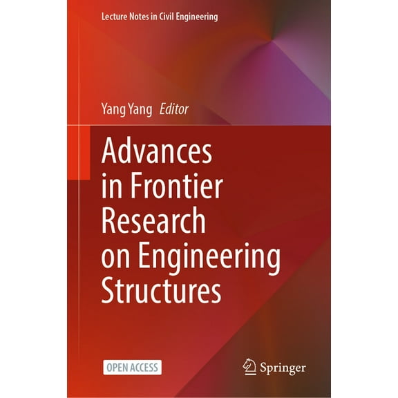 Lecture Notes in Civil Engineering Advances in Frontier Research on Engineering Structures, Book 286, (Hardcover)