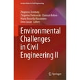 thumbnail image 1 of Lecture Notes in Civil Engineering Environmental Challenges in Civil Engineering II, Book 322, (Hardcover), 1 of 1