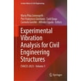 thumbnail image 1 of Lecture Notes in Civil Engineering Experimental Vibration Analysis for Civil Engineering Structures: Evaces 2023 - Volume 1, Book 432, (Hardcover), 1 of 1