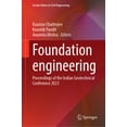 thumbnail image 1 of Lecture Notes in Civil Engineering Foundation Engineering: Proceedings of the Indian Geotechnical Conference 2023, Book 686, (Hardcover), 1 of 1